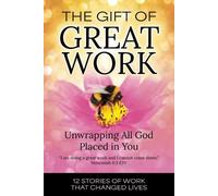 Kim McClure The Gift of Great Work (Tascabile)