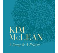 Kim McLean A Song & a Prayer (CD) Album