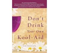 Kim Michaels Don't Drink Your own Kool-Aid (Tascabile)