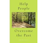 Kim Michaels Help People Overcome the Past (Tascabile) Spiritualizing the World