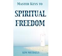 Kim Michaels Master Keys to Spiritual Freedom (Copertina rigida)