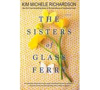 Kim Michele Richardson The Sisters of Glass Ferry (Tascabile)