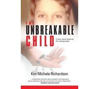 Kim Michele Richardson The Unbreakable Child (Tascabile)