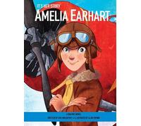 Kim Moldofsky It's Her Story Amelia Earhart A Graphic Novel (Copertina rigida)