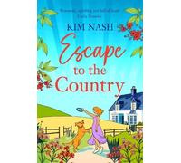 Kim Nash Escape to the Country (Tascabile)
