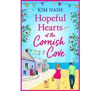 Kim Nash Hopeful Hearts at the Cornish Cove (Tascabile) Cornish Cove