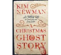 Kim Newman A Christmas Ghost Story (Copertina rigida)