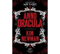 Kim Newman Anno Dracula Signed 30th Anniversary Edition (Copertina rigida)