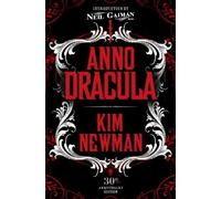 Kim Newman Newman Anno Dracula Signed 30th Anniversary Edit (Copertina rigida)