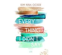 Kim Nina Ocker Everything I Didn't Say (Copertina rigida)