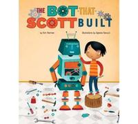 Kim Norman The Bot That Scott Built (Copertina rigida)