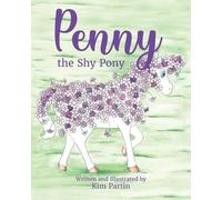 Kim Partin Penny the Shy Pony (Tascabile)