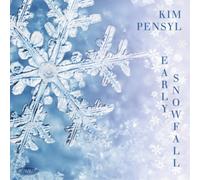 Kim Pensyl Early Snowfall (CD) Album