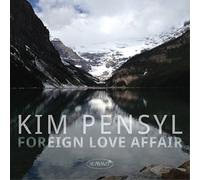 Kim Pensyl Foreign Love Affair (CD) Album