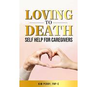 Kim Perry Loving to Death (Tascabile)