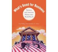 Kim Phillips-Fein What's Good for Business (Tascabile)