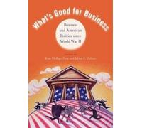 Kim Phillips-Fein What's Good for Business (Tascabile)