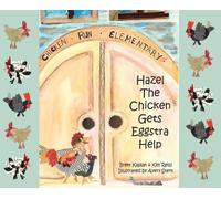 Kim Reiss Brett Kaplan Hazel The Chicken Gets Eggstra Help (Copertina rigida)