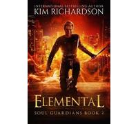Kim Richardson Elemental (Tascabile) Soul Guardians
