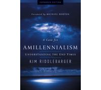 Kim Riddlebarger Mich A Case for Amillennialism - Understanding the (Tascabile)