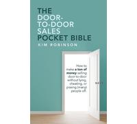Kim Robinson The Door-To-Door Sales Pocket Bible (Tascabile)