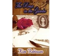 Kim Robinson The Roux In The Gumbo (Tascabile)
