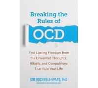 Kim Rockwell-Evans Breaking the Rules of OCD (Tascabile)