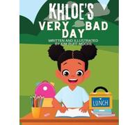 Kim Ruff-Moore Khloe's Very Bad Day (Tascabile)