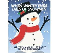 Kim Ruff-Moore When Winter Ends (Tascabile)