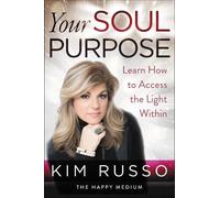 Kim Russo Your Soul Purpose (Tascabile)