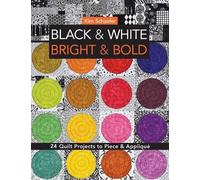 Kim Schaefer Black & White Bright & Bold (Tascabile)