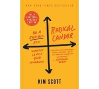 Kim Scott Radical Candor (Copertina rigida)