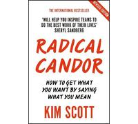 Kim Scott Radical Candor (Tascabile)