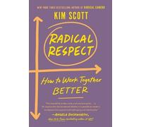 Kim Scott Radical Respect (Tascabile)