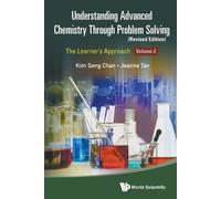 Kim Seng Chan J Understanding Advanced Chemistry Through Problem Sol (Tascabile)