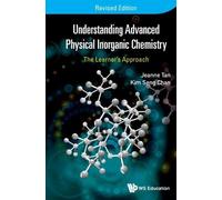 Kim Seng Chan J Understanding Advanced Physical Inorganic Chemistry: (Tascabile)