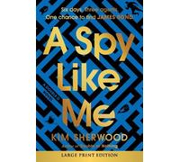 Kim Sherwood A Spy Like Me (Tascabile) Double O