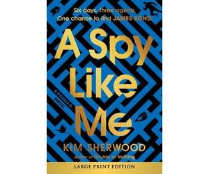 Kim Sherwood A Spy Like Me (Tascabile) Double O