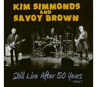 Kim Simmonds And Savoy Brown - Still Live After 50 Years Vol.1