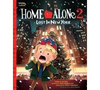 Kim Smith Home Alone 2: Lost in New York (Copertina rigida) Pop Classics