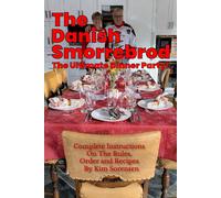 Kim Sorensen The Danish Smorrebrod The ultimate dinner party Comple (Tascabile)