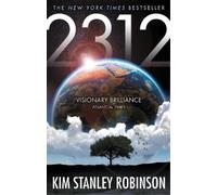 Kim Stanley Robinson 2312 (Tascabile)