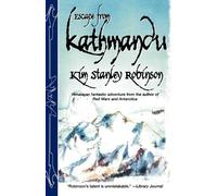 Kim Stanley Robinson Escape from Kathmandu (Tascabile)