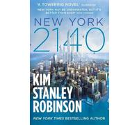 Kim Stanley Robinson New York 2140 (Tascabile)