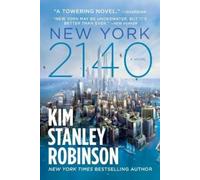 Kim Stanley Robinson New York 2140 (Tascabile)