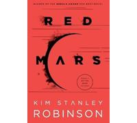 Kim Stanley Robinson Red Mars (Tascabile) Mars Trilogy
