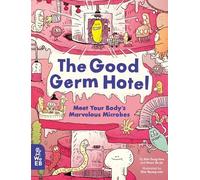 Kim Sung-Hwa Kwon Soo-Jin The Good Germ Hotel (Copertina rigida)