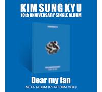 Kim,Sung Kyu - Dear My Fan (Meta)-Platform Album Version