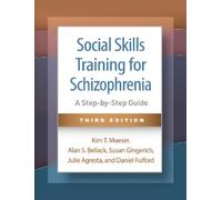 Kim T. Mueser Alan S. Bellack Susan Gin Social Skills Training for (Tascabile)