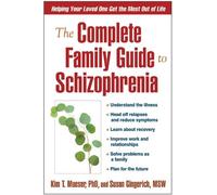 Kim T. Mueser Susan Gingeri The Complete Family Guide to Schizophren (Tascabile)
